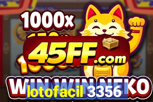 lotofacil 3356